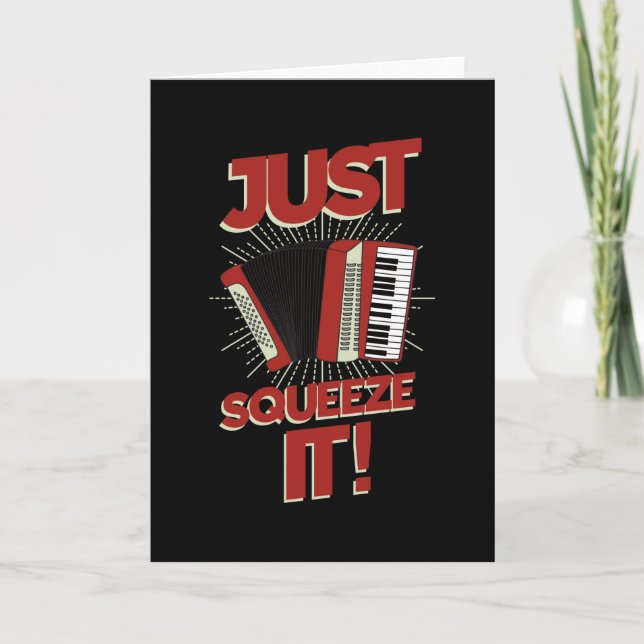 Just Squeeze It Card (Front)