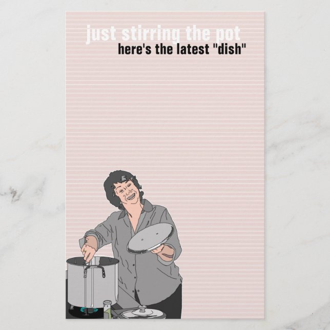"just stirring the pot" GOSSIP STATIONERY (Front)