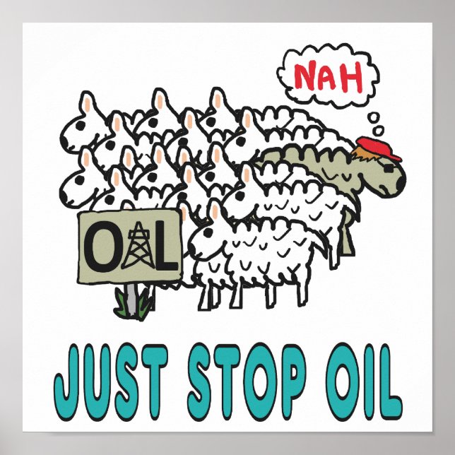 Just Stop Oil Poster (Front)