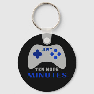 Just Ten More Minutes Black Gamer Keychain