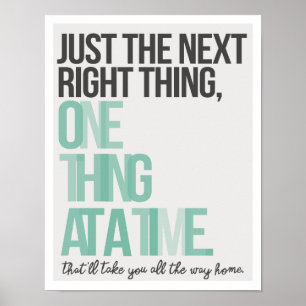 Just the Next Right Thing 11"x14" Art Print II
