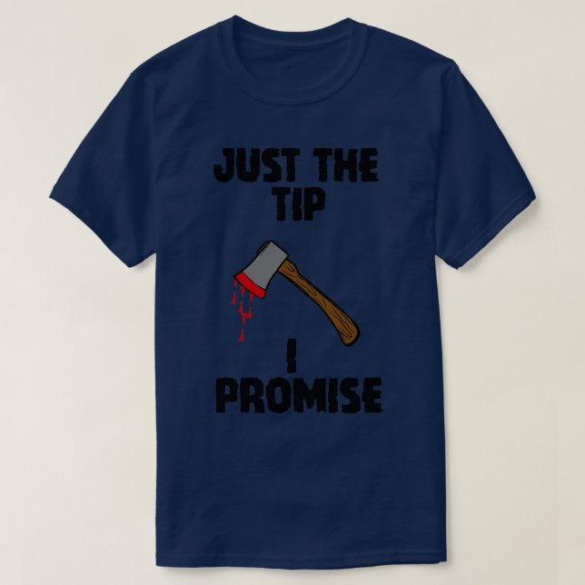 Just The Tip Classic TShirt (Design Front)