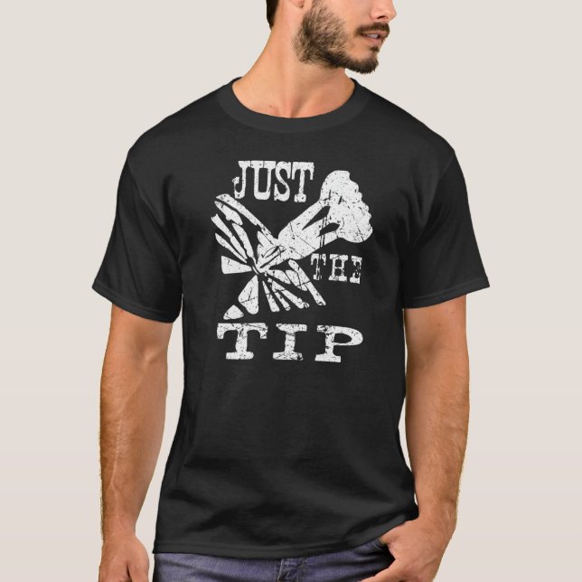 Just The Tip  Darts Player Dart Team Distressed Co T-Shirt (Front)