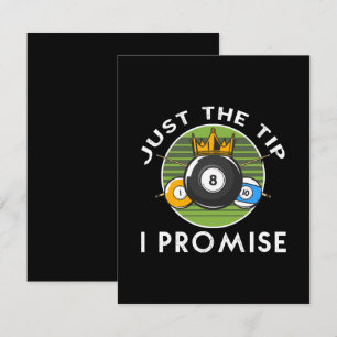 Just The Tip I Promise Billiards Card