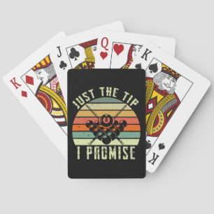 Just The Tip I Promise Billiards Playing Cards