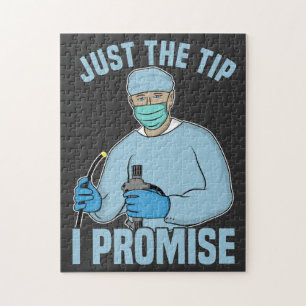 Just The Tip I Promise - Endoscopy, Colonoscopy T- Jigsaw Puzzle