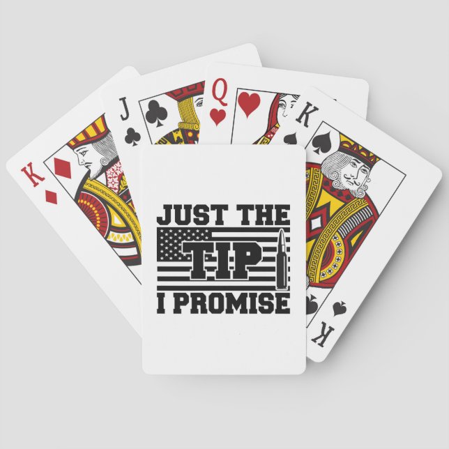 Just The Tip I Promise Playing Cards (Back)