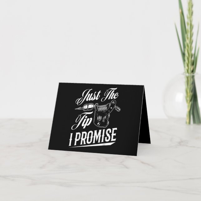 Just The Tip Tattoo Artist Funny Tattooist Gift Card (Front)