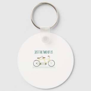 Just the two of us keychain