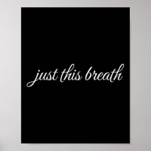 Just This Breath, Mental Health Therapy  Poster