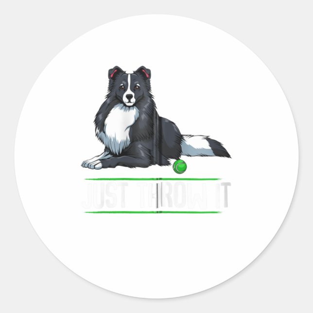 Just Throw It Border Collie Dog Pet Animal Love Classic Round Sticker (Front)
