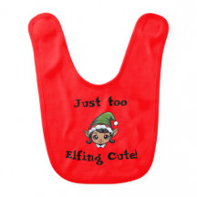 Just Too Elfing Cute! Baby Girl Bib