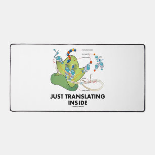 Just Translating Inside Protein Synthesis Humour Desk Mat