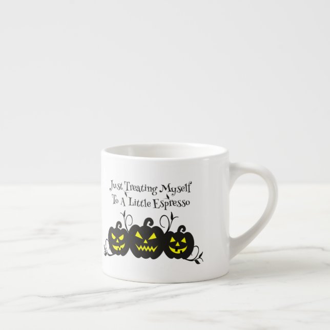 Just Treating Myself To Espresso Jack O' Lantern Cup (Right)