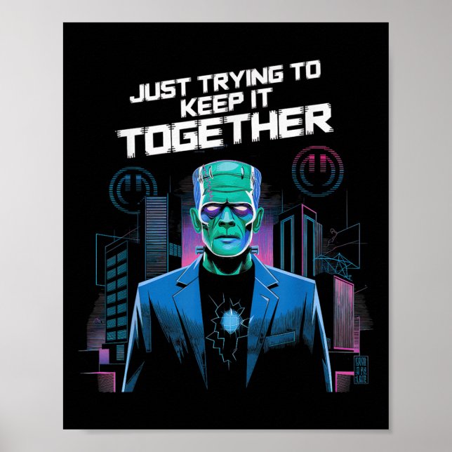 Just Trying To Keep It Together Shirt Halloween Fr Poster (Front)
