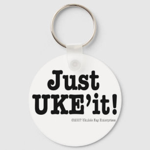Just UKE'it! Designer Keychain