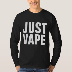 JUST VAPE T-Shirts in Black