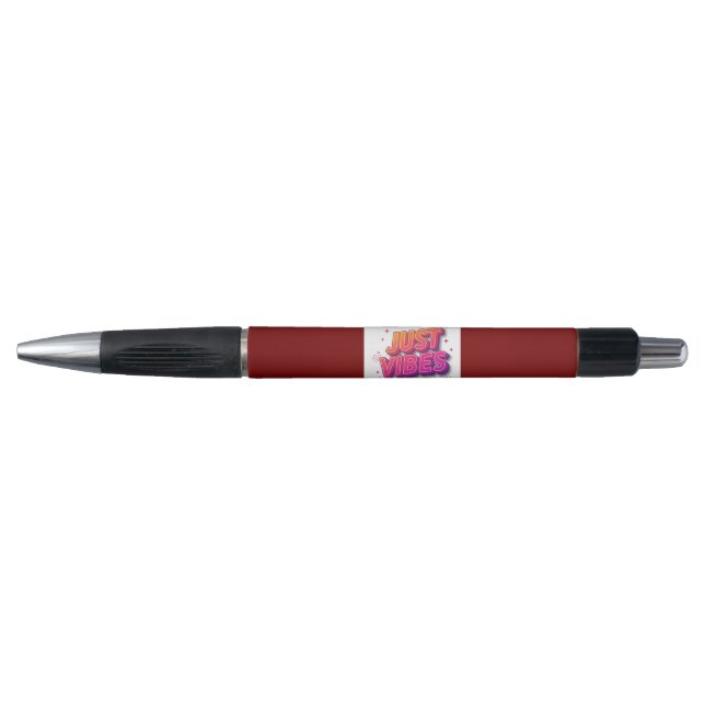 Just Vibes pen (Front)