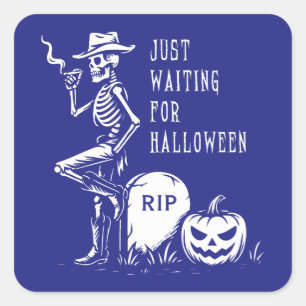 Just Waiting for Halloween Cowboy Skeleton Square Sticker