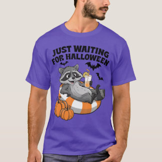 Just Waiting For Halloween Cute Lazy Raccoon Hallo T-Shirt