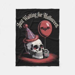 Just Waiting For Halloween Funny Halloween Quote S Fleece Blanket