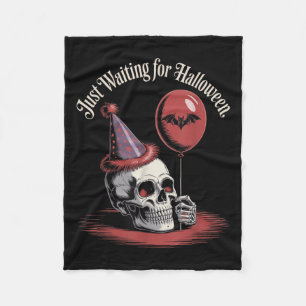 Just Waiting For Halloween Funny Halloween Quote S Fleece Blanket