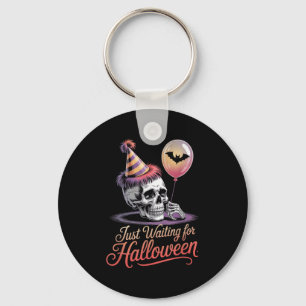 Just Waiting For Halloween Funny Halloween Quote S Keychain