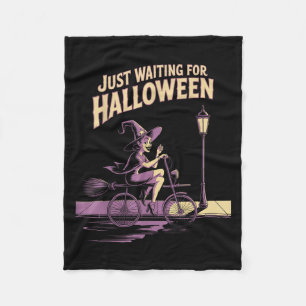 Just Waiting For Halloween Funny Halloween Quote W Fleece Blanket