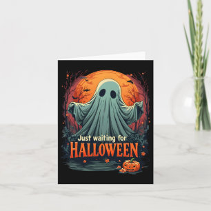 Just Waiting For Halloween Funny Spooky Season Gra Card