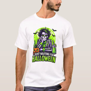 Just Waiting for Halloween – Funny Spooky Season T-Shirt