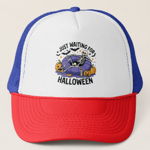 Just Waiting for Halloween – Funny Spooky Season Trucker Hat