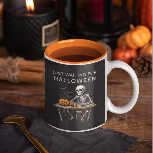 "Just Waiting for Halloween Mug Funny Skeleton