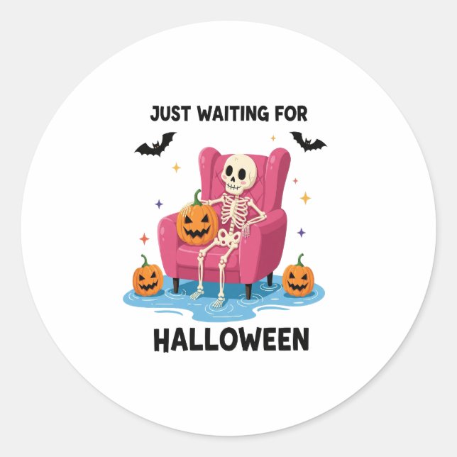 Just Waiting for Halloween Skeleton Classic Round Sticker (Front)