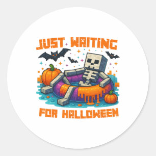 Just Waiting For Halloween Skeleton Classic Round Sticker