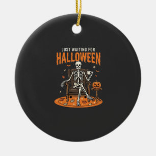 Just Waiting For Halloween Skeleton Design_1 Ceramic Ornament