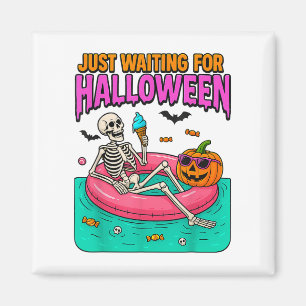 Just Waiting For Halloween Skeleton Funny Spooky S Magnet