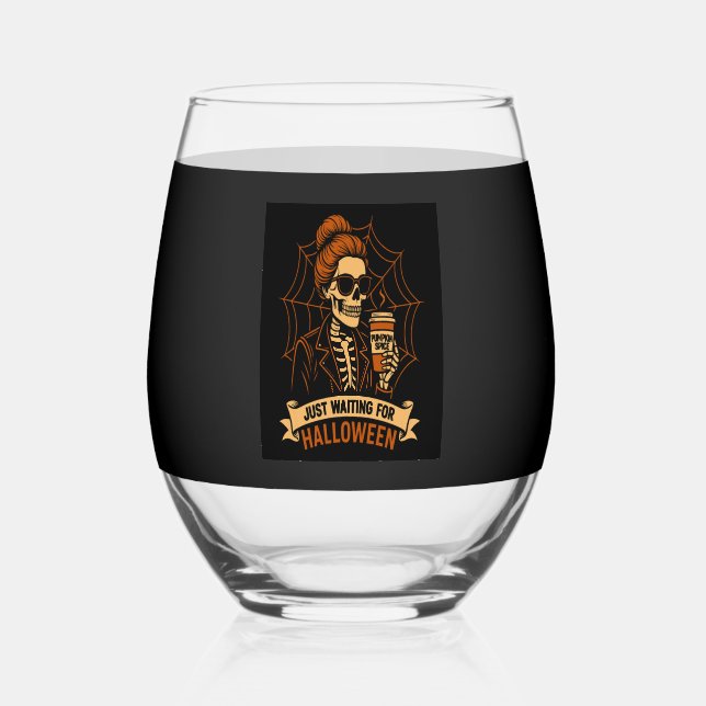 Just Waiting for Halloween Skeleton Stemless Wine Glass (Front)