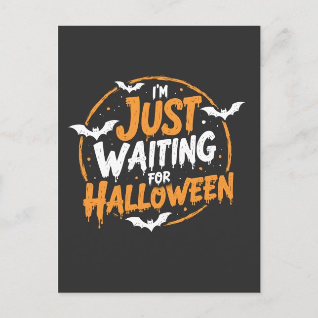 Just Waiting For Halloween Spooky Batty Gift  Postcard (Front)