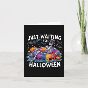 Just Waiting For Halloween Spooky Season Funny Card