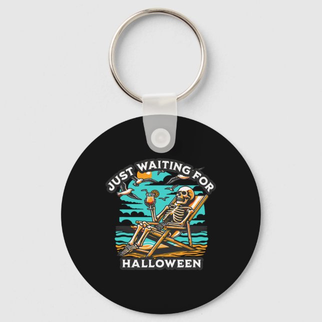 Just Waiting For Halloween Spooky Skeleton Summer  Keychain (Front)