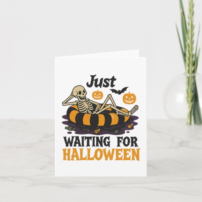 Just Waiting For Halloween Spooky Summer Skeleton  Card (Front)