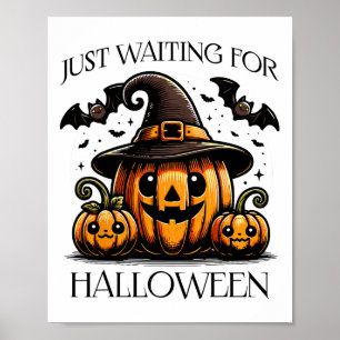 Just Waiting For Halloween Summer Spooky Pumpkin  Poster