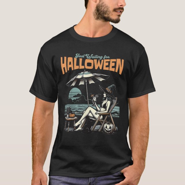 Just Waiting for Halloween Summerween Beach Witch  T-Shirt (Front)