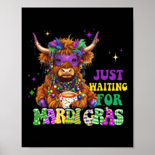 Just Waiting For Mardi Gras Cow Bead Mardi Gras Poster
