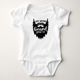 Just Waiting For My Beard To Grow In Baby Bodysuit