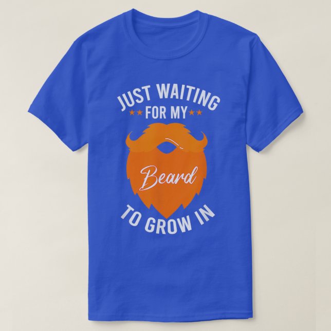Just Waiting for My Beard To Grow In Funny Boys T-Shirt (Design Front)
