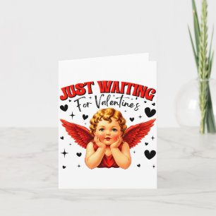 Just Waiting For Valentines Day Baby Cud Cute Vale Card