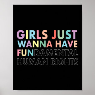 Just Wanna Have Fundamental Rights Shirt  Poster