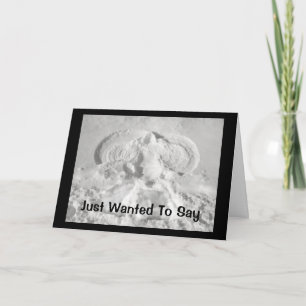 Just Wanted To Say HALO Snow Angel Card