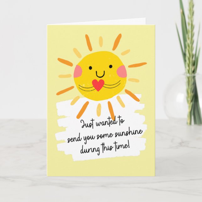 Just wanted to  send you some Sunshine Greeting  Card (Front)